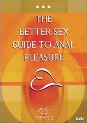 Анальный секс для чайников / The Better Sex Guide To Anal Pleasure
